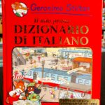GERONIMO STILTON - IL MIO PRIMO DIZIONARIO DI ITALIANO