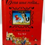 C'ERA UNA VOLTA… LE STORIE PIU' BELLE (TONY WOLF)