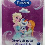 FROZEN - STORIE DI NEVE E DI AMICIZIA