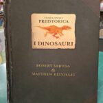 ENCICLOPEDIA PREISTORICA - I DINOSAURI