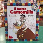 ZECCHINO D'ORO - IL TORERO CAMOMILLO (LIBRO + CD)